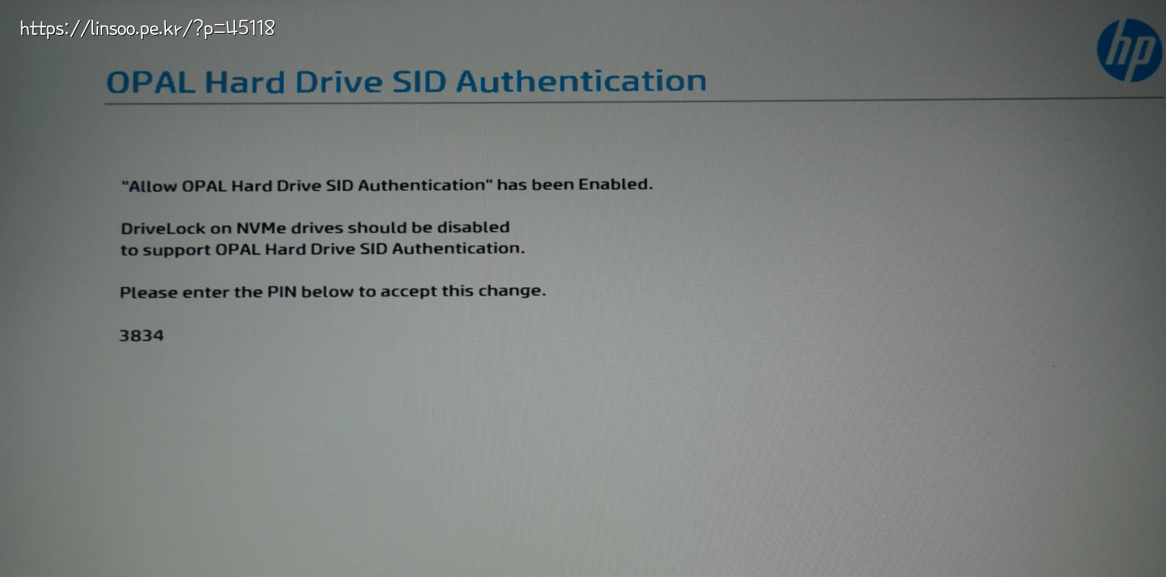 "Allow OPAL Hard Drive SID Authentication" has been Enabled.